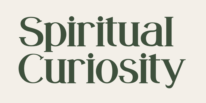 Spiritual Curiosity