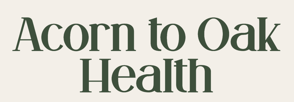 Acorn to Oak Health